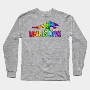 Love is love says the pangolin Long Sleeve T-Shirt